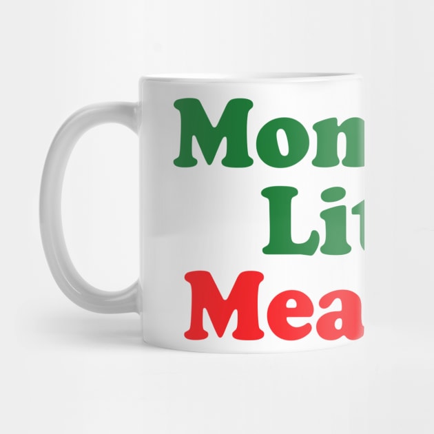 Mommy's Little Meatball Italian Ironic Funny Meme Unisex Unique by Hamza Froug